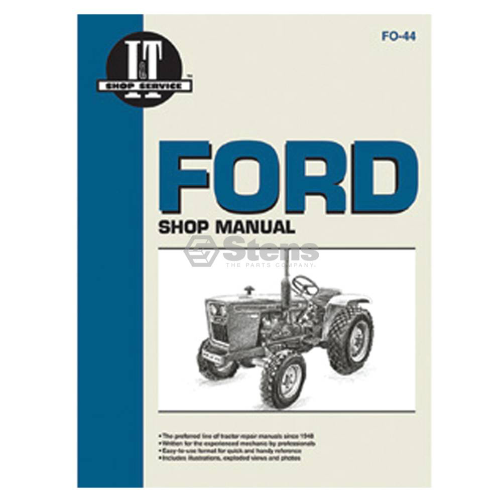 Stens Shop Manual For Ford/New Holland ITFO44 / 1115-2232